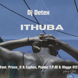 Ithuba (feat. Prince_K, Cyphen, Xbgge 012 & Prober T.P.M)