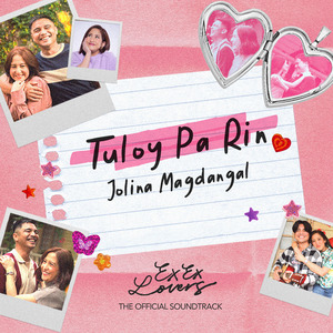 Tuloy Pa Rin (Original Soundtrack from " Ex Ex Lovers")