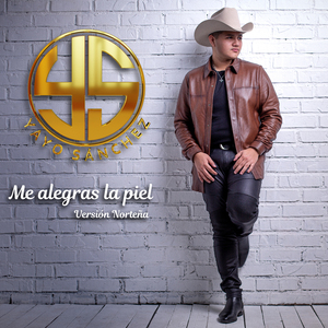 Me Alegras la Piel (Versión Norteña)