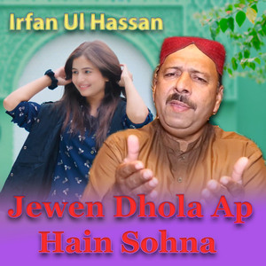 Jewen Dhola Ap Hain Sohna