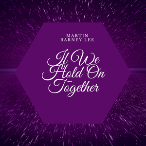 If We Hold On Together
