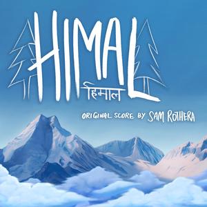 Himal (Original Short Film Soundtrack)