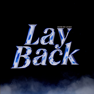 Lay Back