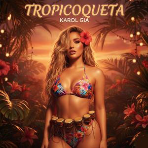 Tropicoqueta
