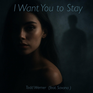 I Want You to Stay