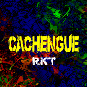 Cachengue Rkt