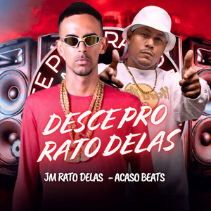 Desce pro Rato Delas