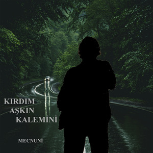 Kırdım Aşkın Kalemini