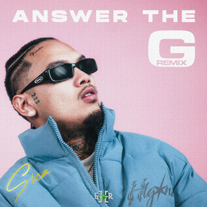 Answer The G (Stunna Mix)