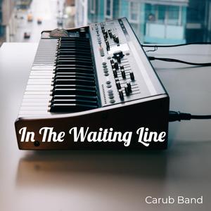 In the Waiting Line