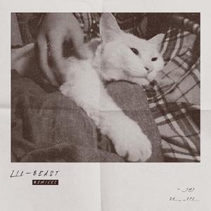 群星-Lil-Beast（SXLTZY remix）（DE_SCC / JMJ / SXLTZY remix）