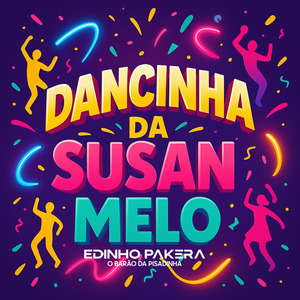 Dancinha da Susan Melo
