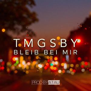 Bleib bei mir (feat. prodbyatau)