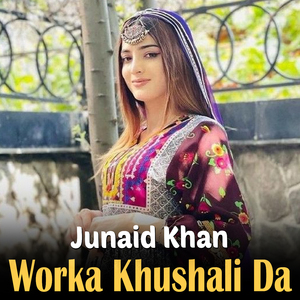 Worka Khushali Da
