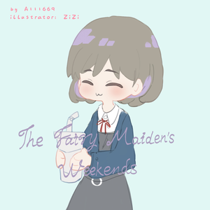 The Fairy Maiden's Weekends