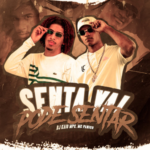 Senta vai, pode sentar