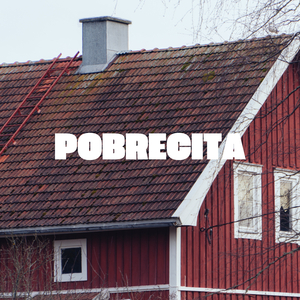 Pobrecita