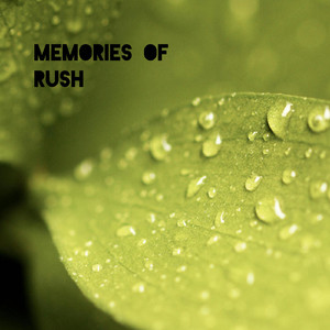 Memories Of Rush
