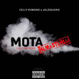MOTA- Celly Kobaine x Julz Da Joka