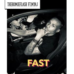 Fast (feat. Myaj)