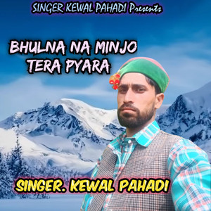 Bhulna Na Minjo Tera Pyara