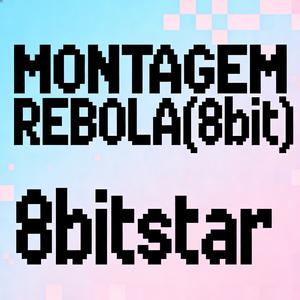 MONTAGEM REBOLA(8bit)