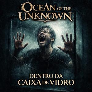 Dentro da Caixa de Vidro II