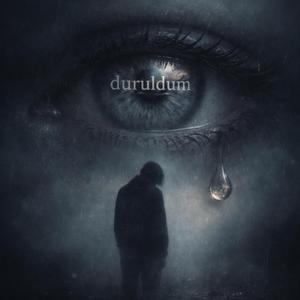 Duruldum
