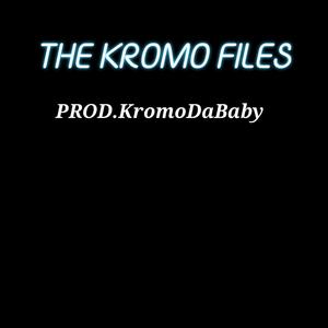 The Kromo Files