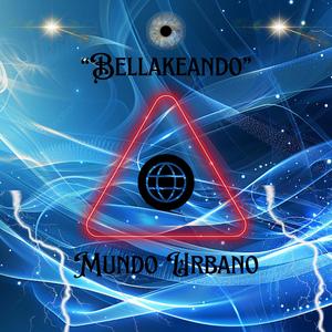 Bellakeando