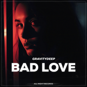 Bad Love