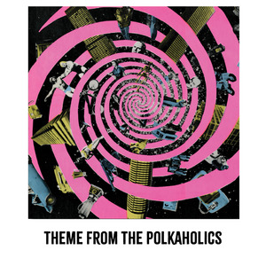 Theme from The Polkaholics