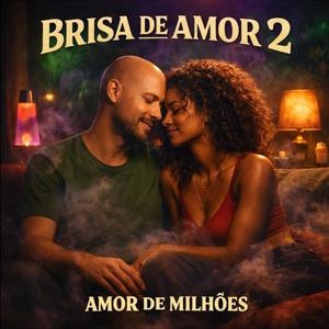 BRISA DO AMOR 2