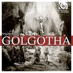 Golgotha, Première Partie: I. Chœur d'introduction