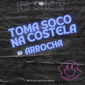 Toma Soco na Costela Vs Arrocha