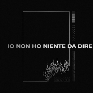 Io non ho niente da dire