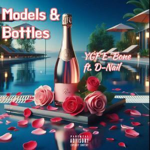 Models & Bottles (feat. D-Nail)