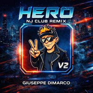 Hero (NJ Club Mix)