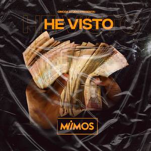 He visto