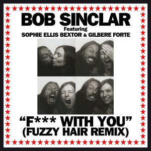 F*** With You (Fuzzy Hair Remix)