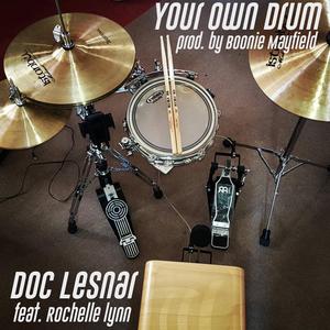 Your Own Drum (feat. Rochelle Lynn)