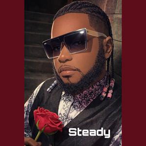 Steady