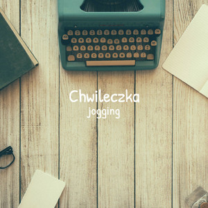 Chwileczka jogging