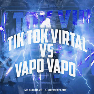 Tik Tok Virtal Vs Vapo Vapo