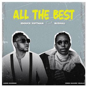 All The Best (feat. Bushali)