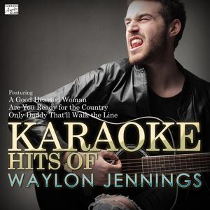 Good Old Boys (Theme from the Tv Show The Dukes of Hazzard) [In the Style of Waylon Jennings] [Karaoke Version]