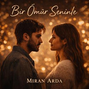 Bir Ömür Seninle