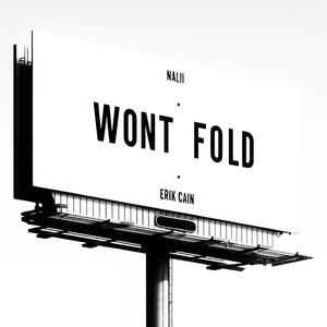 WONT FOLD (feat. Erik Cain)