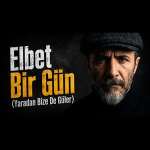 Elbet Bir Gün