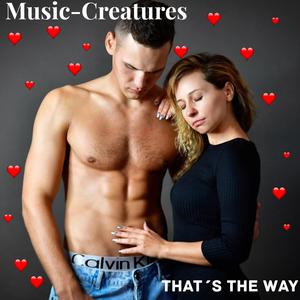 That´s The Way